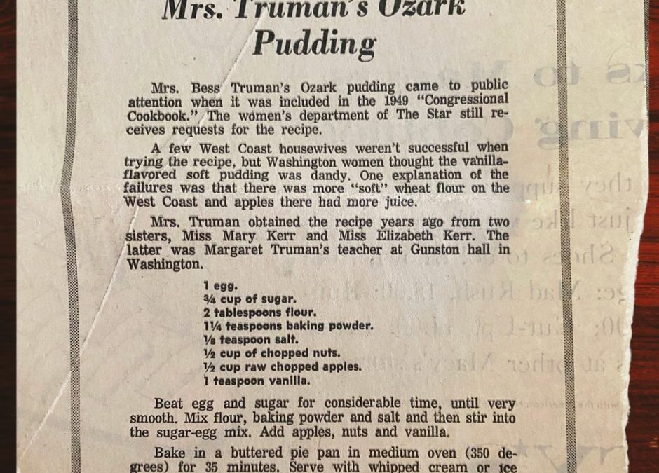Mrs. Truman’s Ozark Pudding